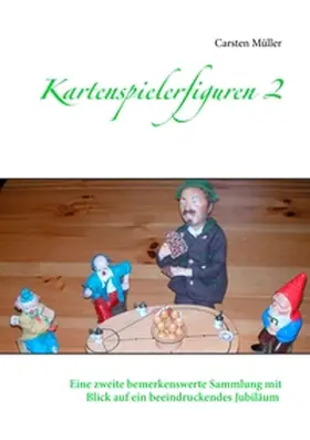 Müller |  Kartenspielerfiguren 2 | Buch |  Sack Fachmedien