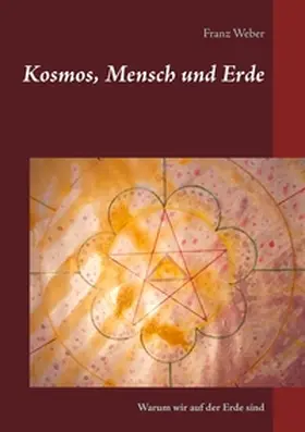 Weber |  Kosmos, Mensch und Erde | Buch |  Sack Fachmedien