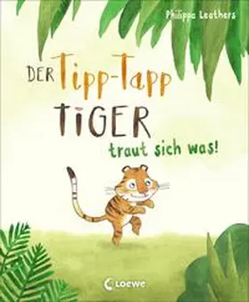 Loewe Vorlesebücher |  Der Tipp-Tapp-Tiger | Buch |  Sack Fachmedien