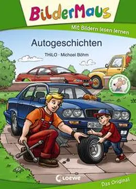 THiLO | Bildermaus - Autogeschichten | Buch | 978-3-7432-0143-9 | www2.sack.de