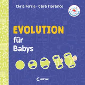 Ferrie / Florance |  Baby-Universität - Evolution für Babys | Buch |  Sack Fachmedien