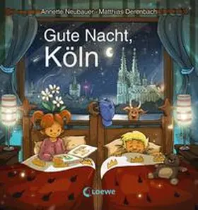 Neubauer |  Gute Nacht, Köln | Buch |  Sack Fachmedien