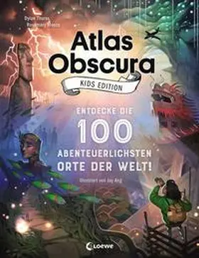 Thuras / Mosco |  Atlas Obscura Kids Edition - Entdecke die 100 abenteuerlichsten Orte der Welt! | Buch |  Sack Fachmedien