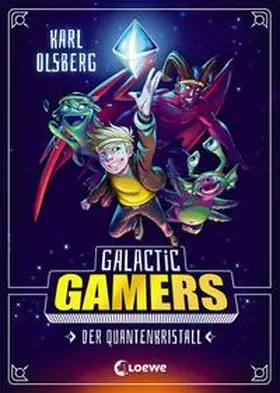 Olsberg |  Galactic Gamers (Band 1) - Der Quantenkristall | Buch |  Sack Fachmedien