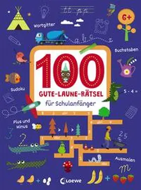 Loewe Lernen und Rätseln / Loewe Kreativ |  100 Gute-Laune-Rätsel für Schulanfänger | Buch |  Sack Fachmedien