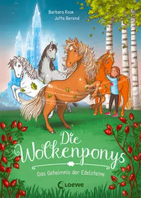Rose |  Die Wolkenponys (Band 1) - Das Geheimnis der Edelsteine | Buch |  Sack Fachmedien