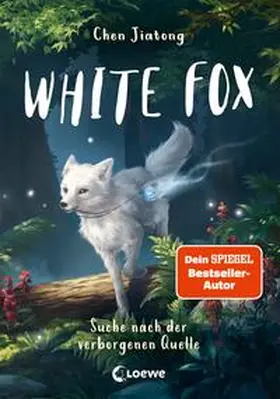 Chen |  White Fox (Band 2) - Suche nach der verborgenen Quelle | Buch |  Sack Fachmedien