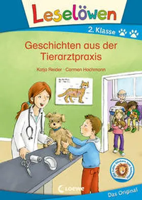 Reider / Loewe Erstlesebücher |  Leselöwen 2. Klasse - Geschichten aus der Tierarztpraxis | Buch |  Sack Fachmedien