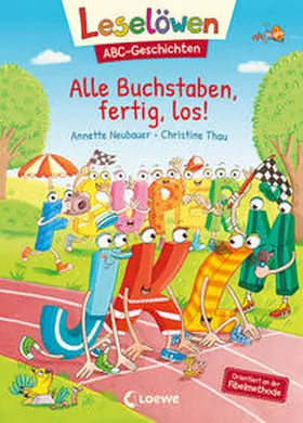 Neubauer |  Leselöwen ABC-Geschichten - Alle Buchstaben, fertig, los! | Buch |  Sack Fachmedien