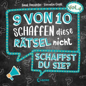Passfeller |  9 von 10 schaffen diese Rätsel nicht - schaffst du sie? - Vol. 4 | Buch |  Sack Fachmedien