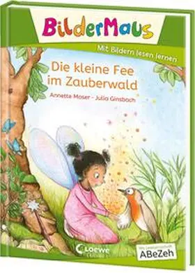 Moser |  Bildermaus - Die kleine Fee im Zauberwald | Buch |  Sack Fachmedien