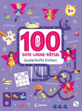 100 Gute-Laune-Rätsel - Zauberhafte Eisfeen | Buch |  Sack Fachmedien