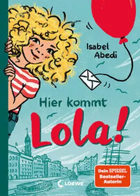 Abedi |  Hier kommt Lola! (Band 1) | Buch |  Sack Fachmedien