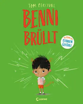 Percival |  Benni brüllt (Die Reihe der starken Gefühle) | Buch |  Sack Fachmedien