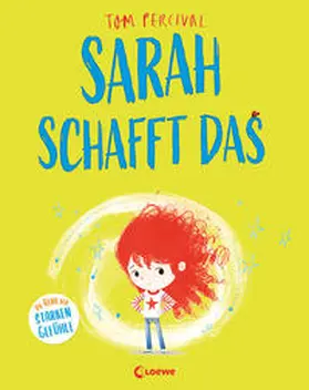 Percival |  Sarah schafft das (Die Reihe der starken Gefühle) | Buch |  Sack Fachmedien
