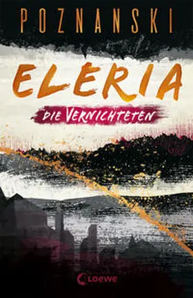 Poznanski |  Eleria (Band 3) - Die Vernichteten | Buch |  Sack Fachmedien