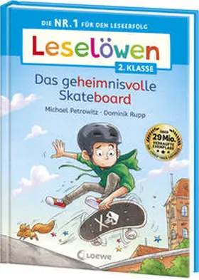 Petrowitz |  Leselöwen 2. Klasse -  Das geheimnisvolle Skateboard | Buch |  Sack Fachmedien