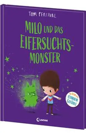 Percival |  Milo und das Eifersuchtsmonster (Die Reihe der starken Gefühle) | Buch |  Sack Fachmedien