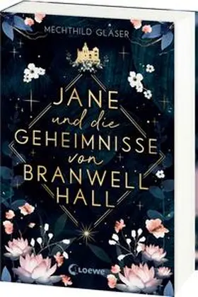 Gläser / Loewe Jugendbücher |  Jane und die Geheimnisse von Branwell Hall | Buch |  Sack Fachmedien