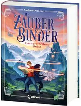 Auseon |  Die Zauberbinder (Band 1) - Das verschollene Relikt | Buch |  Sack Fachmedien