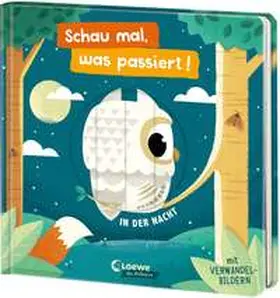  Schau mal, was passiert! In der Nacht | Buch |  Sack Fachmedien