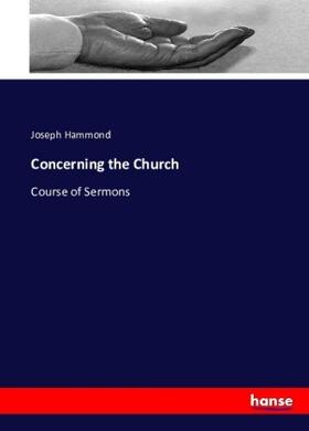 Hammond |  Concerning the Church | Buch |  Sack Fachmedien
