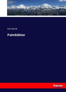 Gerok |  Palmblätter | Buch |  Sack Fachmedien