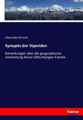 Strauch |  Synopsis der Viperiden | Buch |  Sack Fachmedien