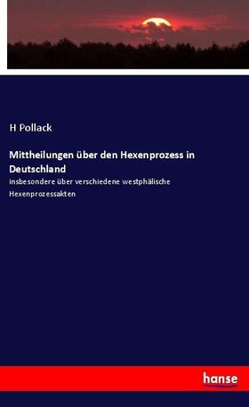 Pollack |  Mittheilungen über den Hexenprozess in Deutschland | Buch |  Sack Fachmedien