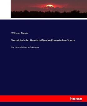Meyer |  Verzeichnis der Handschriften im Preussischen Staate | Buch |  Sack Fachmedien