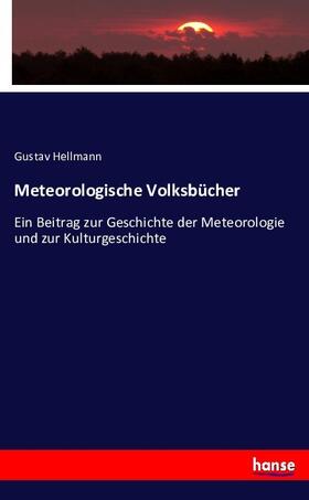Hellmann |  Meteorologische Volksbücher | Buch |  Sack Fachmedien