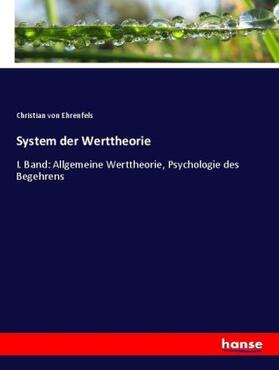 Ehrenfels |  System der Werttheorie | Buch |  Sack Fachmedien