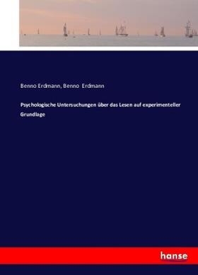 Erdmann |  Psychologische Untersuchungen über das Lesen auf experimenteller Grundlage | Buch |  Sack Fachmedien