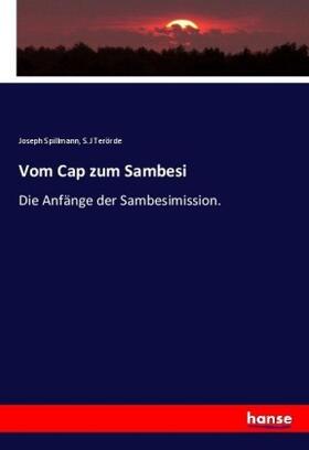 Spillmann / Terörde |  Vom Cap zum Sambesi | Buch |  Sack Fachmedien
