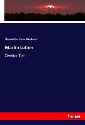 Luther / Neubauer |  Martin Luther | Buch |  Sack Fachmedien