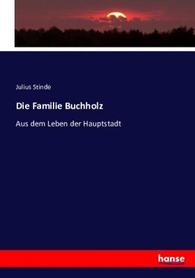 Stinde |  Die Familie Buchholz | Buch |  Sack Fachmedien