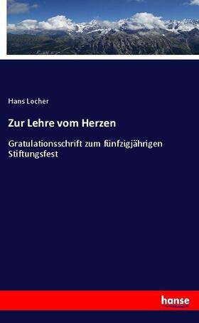 Locher |  Zur Lehre vom Herzen | Buch |  Sack Fachmedien