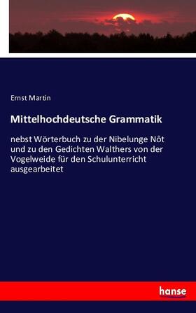 Martin |  Mittelhochdeutsche Grammatik | Buch |  Sack Fachmedien