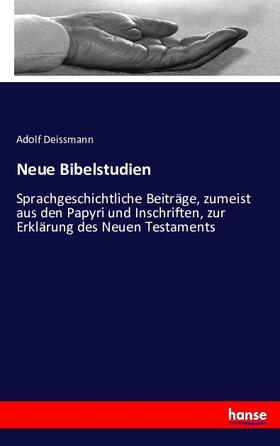 Deissmann |  Neue Bibelstudien | Buch |  Sack Fachmedien