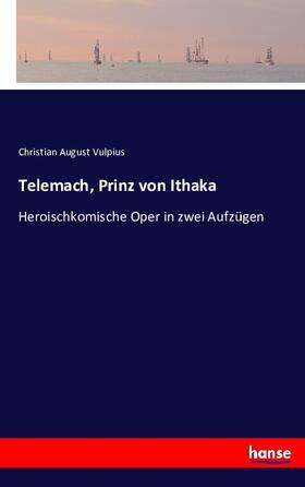 Vulpius |  Telemach, Prinz von Ithaka | Buch |  Sack Fachmedien