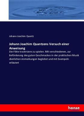 Quantz |  Johann Joachim Quantzens Versuch einer Anweisung | Buch |  Sack Fachmedien