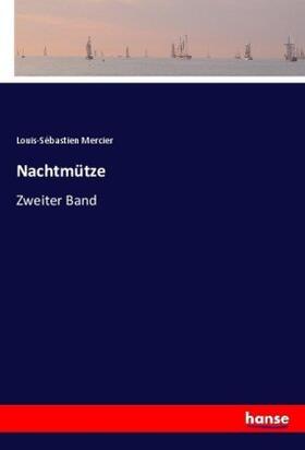 Mercier |  Nachtmütze | Buch |  Sack Fachmedien
