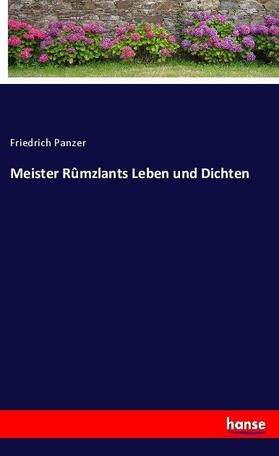 Panzer |  Meister Rûmzlants Leben und Dichten | Buch |  Sack Fachmedien