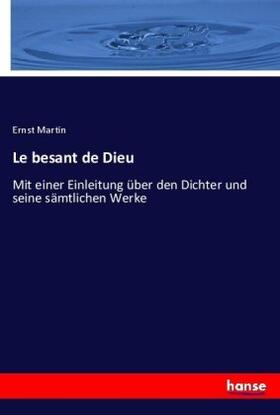 Martin |  Le besant de Dieu | Buch |  Sack Fachmedien