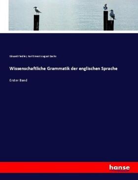 Fiedler / Sachs |  Wissenschaftliche Grammatik der englischen Sprache | Buch |  Sack Fachmedien