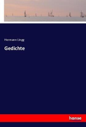 Lingg |  Gedichte | Buch |  Sack Fachmedien