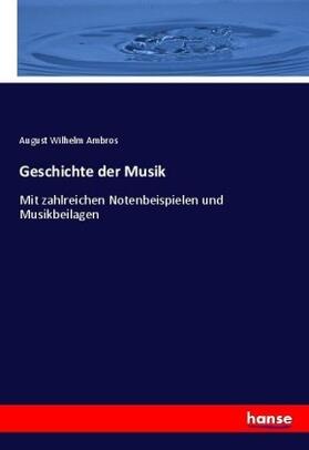 Ambros |  Geschichte der Musik | Buch |  Sack Fachmedien