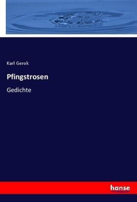 Gerok |  Pfingstrosen | Buch |  Sack Fachmedien