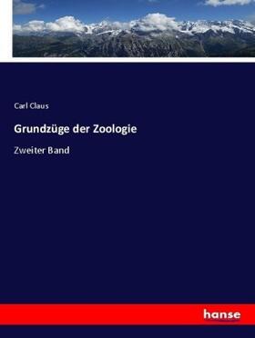 Claus |  Grundzüge der Zoologie | Buch |  Sack Fachmedien