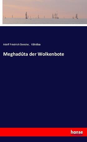 Stenzler |  Meghadûta der Wolkenbote | Buch |  Sack Fachmedien